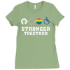 Stronger Together Ladies Fitted T-Shirt