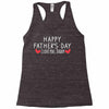 Happy Father's Day I Love Daddy Onesie-Father's Day Racerback Tank