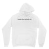 neuther does anybody else Unisex Hoodie