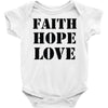 faith hope love Baby Onesie