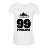 fortnite 99 problems - black Maternity Scoop Neck T-shirt
