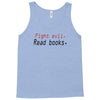 fight evil read books Tank Top