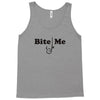 bite me Tank Top