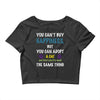 you can't buy happiness, but you can adopt a cat and that's pretty muc Crop Top