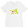 it's ok i got this V-Neck Tee