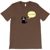 you smile T-Shirt