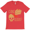 cake or death T-Shirt