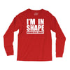 i'm in shape, round is in shape Long Sleeve Shirts