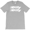 Dilly Dilly T-Shirt