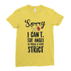 sorry i can't the angel of music is very strict Ladies Fitted T-Shirt