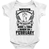 Never Underestimate Dog Rescuer Who Was Born February Baby Onesie