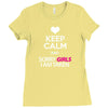 Keep Calm And Sorry Girls Am Taken Ladies Fitted T-Shirt