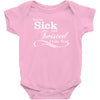 you're sick and twisted, i like you Baby Bodysuit