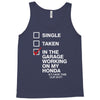 in the garage working on my honda Tank Top