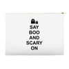 say boo and scary on 2 Accessory Pouches