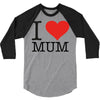 i love mum 3/4 Sleeve Shirt