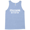 italians   do it better Tank Top