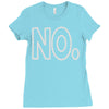 no Ladies Fitted T-Shirt