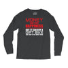money can't buy happiness but it can buy a dirt bike Long Sleeve Shirts