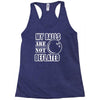 my balls are not deflated Racerback Tank