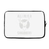all i ni Laptop sleeve