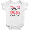 dont put me Baby Bodysuit
