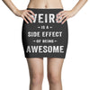 Weird Is A Side Effect Of Being Awesome Mini Skirts