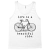 life is a beautiful ride Tank Top