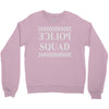 police squad Crewneck Sweatshirt