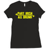 part irish all drunk Ladies Fitted T-Shirt