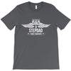 i have two titles dad and stepdad T-Shirt