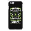 Never Underestimate The Strength Of A Lymphoma Cancer Warrior iPhone 6 Plus/6s Plus Case