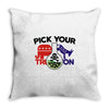 pick your poison Throw Pillow
