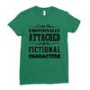 i am too emotionally attached to fictional characters Ladies Fitted T-Shirt