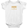 drunk in love Baby Bodysuit