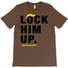 Lock Him Up T-Shirt