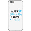Happy First Father's Day Daddy iPhone 6/6s Case