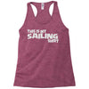 this is my sailing Racerback Tank