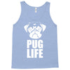 pug life dog Tank Top