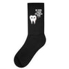 be kind i have fillings too Socks
