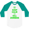 keep calm and kill zombies 3/4 Sleeve Shirt