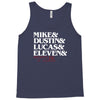 mike dustin lucas eleven will Tank Top