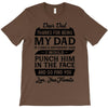 Dear Dad Thanks for Being My Dad T-Shirt