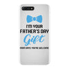 I'm Your Father's Day Gift  Says You're Welcome Baby Boy iPhone 7 Plus Case