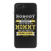 Nobody Is Perfect But If You Are A Mommy You Are Pretty Damn Close, No iPhone 7 Plus Case