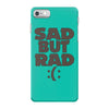 sad but rad girls iPhone 7 Case