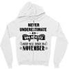 never underestimate an old man who was born in november Zipper Hoodie