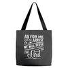 As For Me And My House We Will Serve The Lord Tote Bags