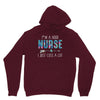 i'm a good nurse i just cuss a lot Unisex Hoodie