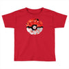 let&rsquo;s get it started Toddler T-shirt